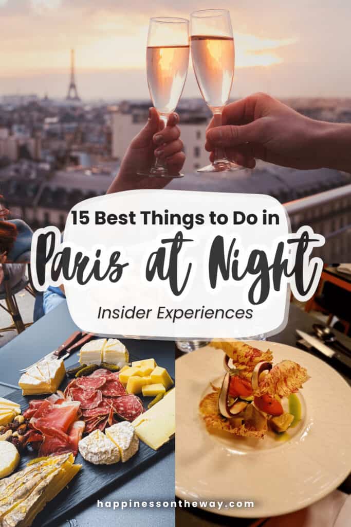 15 Best Things to Do in Paris at Night: Insider Experiences