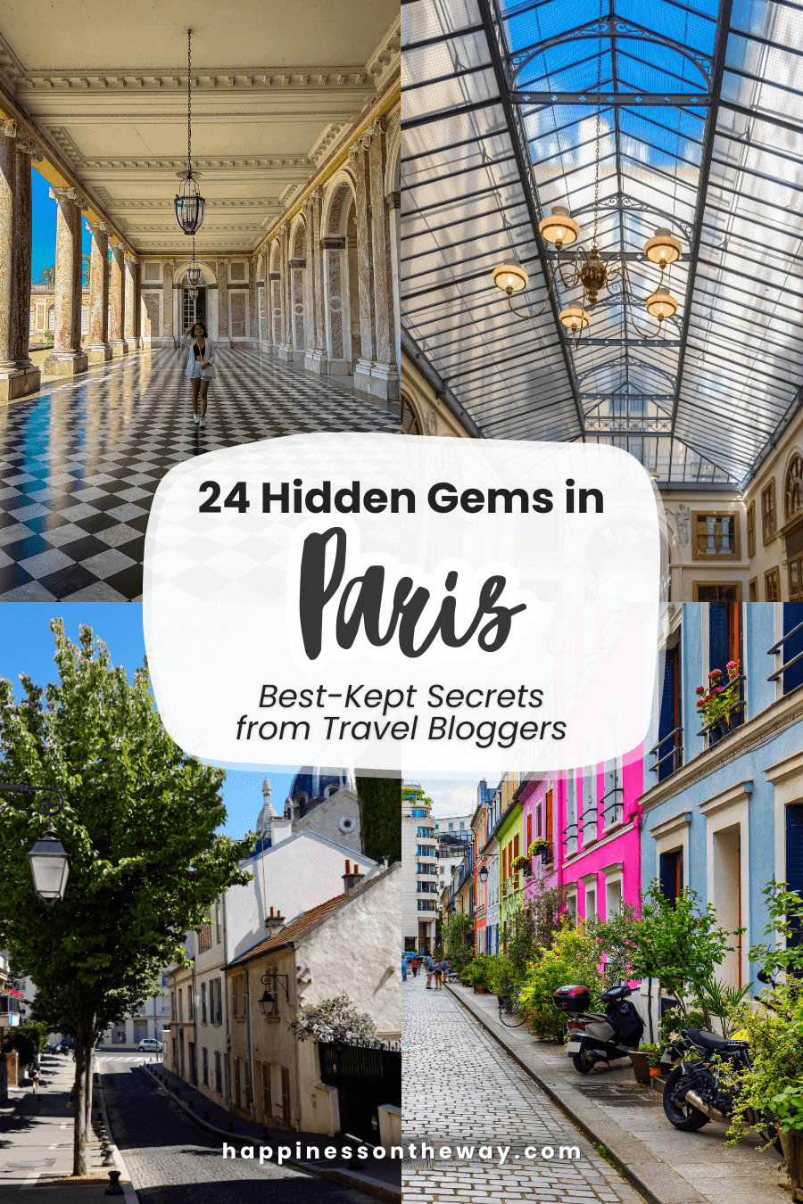 24 Hidden Gems in Paris Best Kept Secrets from Travel Bloggers