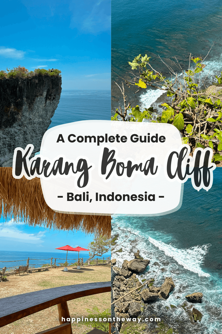 A Complete Guide Karang Boma Cliff Bali, Indonesia