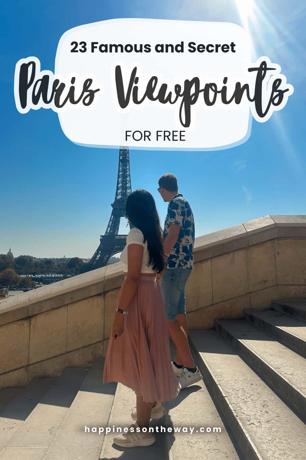 A Pinterest image featuring us at Trocadéro with the Eiffel Tower in the background. Text overlay reads '23 Famous and Secret Paris Viewpoints for FREE'.