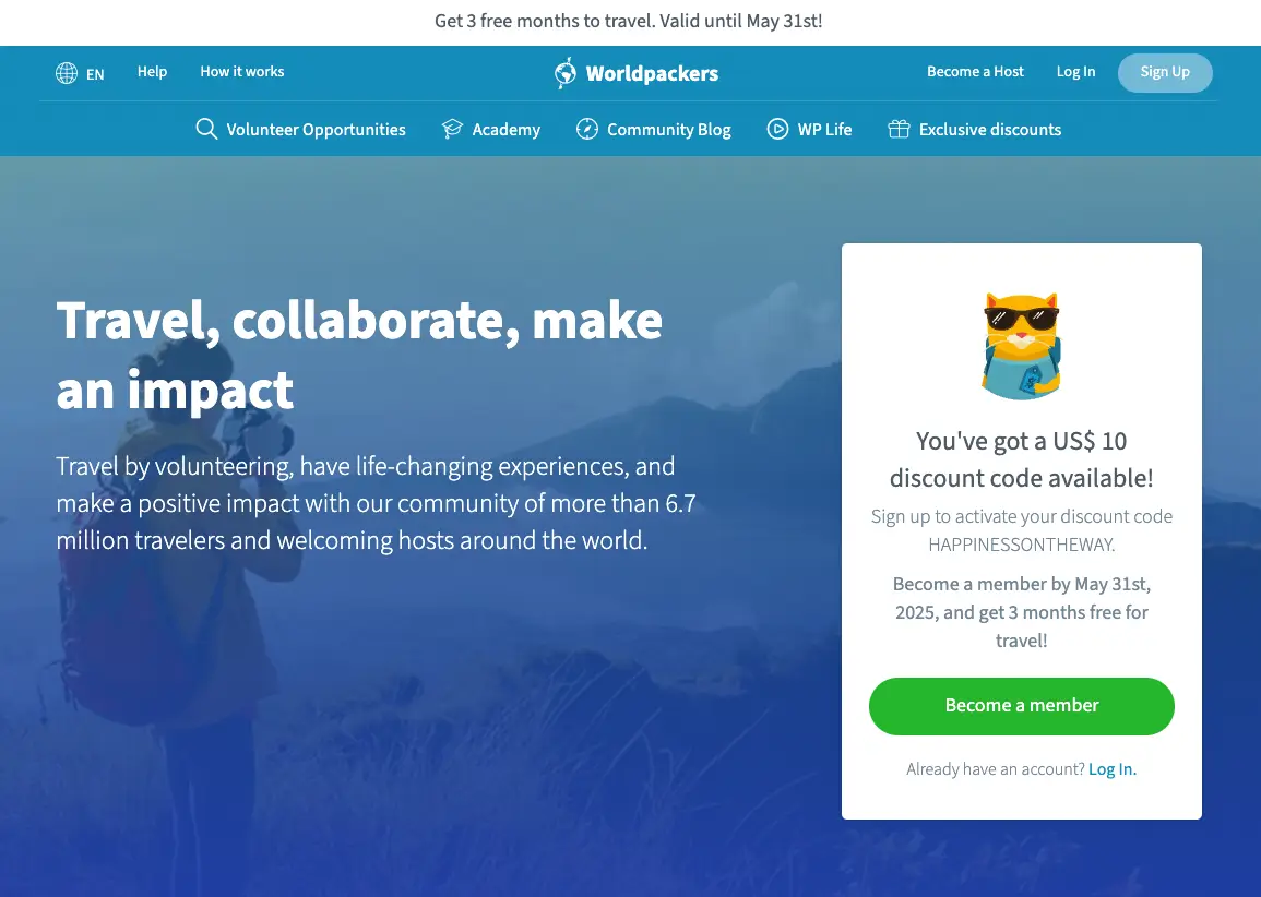 Worldpackers review about the promotional banner from Worldpackers featuring the message “Travel, collaborate, make an impact” encouraging volunteer travel. On the right, there's a cartoon animal wearing sunglasses holding a passport with text offering a $10 discount code “HAPPINESSONTHEWAY” and 3 free months of travel if users sign up by May 31st, 2025. 